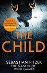 The Child - Sebastian Fitzek - 9780751556872