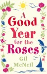 A Good Year for the Roses - Gil McNeil - 9780751557756