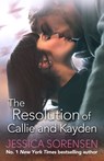 The Resolution of Callie and Kayden - Jessica Sorensen - 9780751558838