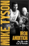 Iron Ambition - Mike Tyson ; Larry Sloman - 9780751559620