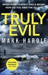 Truly Evil - Mark Hardie - 9780751562118