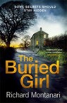 The Buried Girl - Richard Montanari - 9780751563856