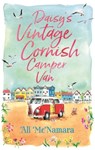 Daisy's Vintage Cornish Camper Van - Ali McNamara - 9780751566239