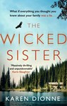 The Wicked Sister - Karen Dionne - 9780751567441