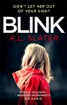 Blink - K. L. Slater - 9780751573343