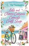 Kate and Clara's Curious Cornish Craft Shop - Ali McNamara - 9780751574333