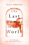 The Last Woman in the World - Inga Simpson - 9780751578584