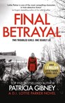 Final Betrayal - Patricia Gibney - 9780751578713