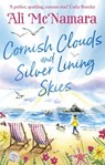 Cornish Clouds and Silver Lining Skies - Ali McNamara - 9780751581010
