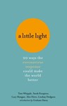 A Little Light - Tom Whipple ; Sarah Knapton ; Lucy Mangan ; Alex Hern ; Lindsay Dodgson - 9780751581720