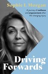 Driving Forwards - Sophie L Morgan - 9780751582215