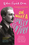 Oh, What a Lovely Century - Roderic Fenwick Owen - 9780751583021