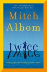Twice - Mitch Albom - 9780751584646