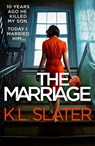 The Marriage - K. L. Slater - 9780751585414