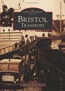 Bristol Transport - CHEESLEY,  Dave - 9780752410838