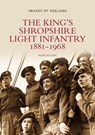 The King's Shropshire Light Infantry 1881-1968 - Peter Duckers - 9780752411934