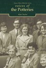 Voices of The Potteries - Alan Taylor - 9780752422763