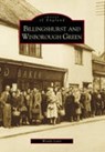 Billinghurst and Wisborough Green: Images of England - LINES,  Wendy - 9780752424828
