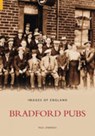 Bradford Pubs - Paul Jennings - 9780752433028