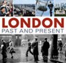 London Past & Present - Michael Barrett ; Douglas Whitworth - 9780752443041