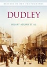 Dudley - ATKINS,  Hilary ; Robins, Samantha - 9780752453798