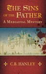 The Sins of the Father - C.B. Hanley - 9780752480916