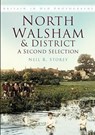 North Walsham and District: A Second Selection - Neil R Storey - 9780752489001