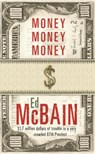 Money, Money, Money - Ed McBain - 9780752848396