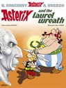Asterix: Asterix and The Laurel Wreath - Rene Goscinny - 9780752866369