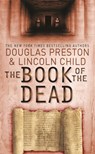 The Book of the Dead - Douglas Preston ; Lincoln Child - 9780752882901