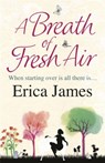 A Breath of Fresh Air - Erica James - 9780752883458