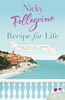 Recipe for Life - Nicky Pellegrino - 9780752884394