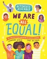 Activists Assemble: We Are All Equal! - Shannon Weber - 9780753446195