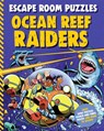 Escape Room Puzzles: Ocean Reef Raiders - Kingfisher - 9780753448250