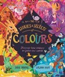 The Stories and Secrets of Colours - Susie Brooks - 9780753449974