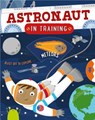 Astronaut in Training - Catherine Ard - 9780753474426