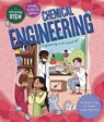 Everyday STEM Engineering-Chemical Engineering - Jenny Jacoby - 9780753478257