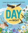 Day and Night: Come on an Incredible Journey - Tracey Turner - 9780753479964