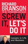 Screw It, Let's Do It - Sir Richard Branson - 9780753511497