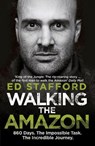 Walking the Amazon - Ed Stafford - 9780753515648
