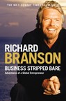Business Stripped Bare - Sir Richard Branson - 9780753515884