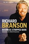 Business Stripped Bare - BRANSON,  Richard - 9780753516942