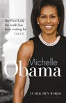 Michelle Obama In Her Own Words - Lisa Rogak - 9780753521670