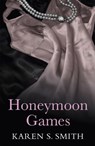 Honeymoon Games - Karen S Smith - 9780753538364