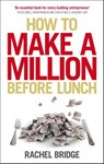 How to Make a Million Before Lunch - Rachel Bridge - 9780753542569