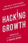 Hacking Growth - Morgan Brown ; Sean Ellis - 9780753545386