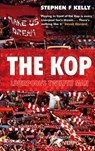 The Kop: Liverpool's Twelfth Man - Stephen F Kelly - 9780753547625
