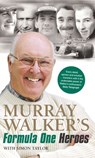 Murray Walker's Formula One Heroes - Murray Walker ; Simon Taylor - 9780753547687
