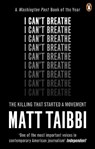 I Can't Breathe - Matt Taibbi - 9780753548691