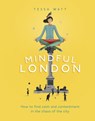 Mindful London - Tessa Watt - 9780753550700